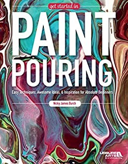 Get started in paint pouring